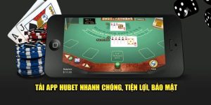 Tải app Hubet